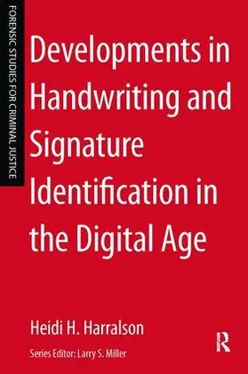 Harralson |  Developments in Handwriting and Signature Identification in the Digital Age | Buch |  Sack Fachmedien