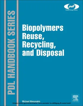 Niaounakis |  Biopolymers: Reuse, Recycling, and Disposal | eBook | Sack Fachmedien