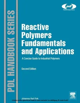 Fink |  Reactive Polymers Fundamentals and Applications | eBook | Sack Fachmedien