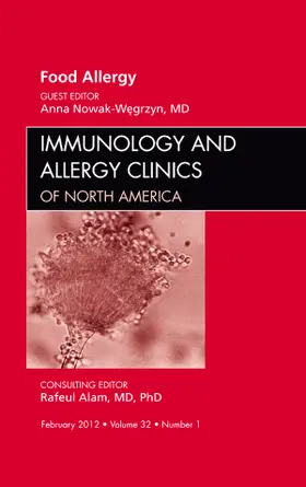 Nowak-Wegrzyn |  Food Allergy, an Issue of Immunology and Allergy Clinics | Buch |  Sack Fachmedien