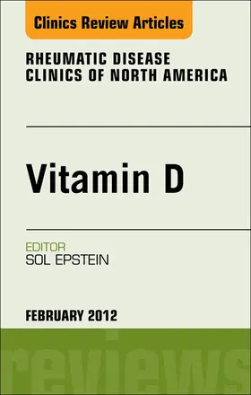 Epstein |  Vitamin D, An Issue of Rheumatic Disease Clinics | eBook | Sack Fachmedien