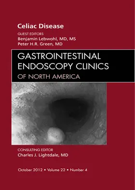 Lebwohl / Green MD |  Celiac Disease, An Issue of Gastrointestinal Endoscopy Clinics | eBook | Sack Fachmedien