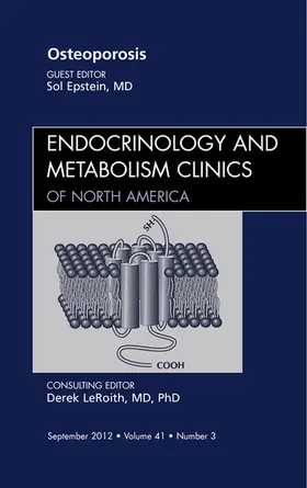 Epstein |  Osteoporosis, An Issue of Endocrinology and Metabolism Clinics | eBook | Sack Fachmedien