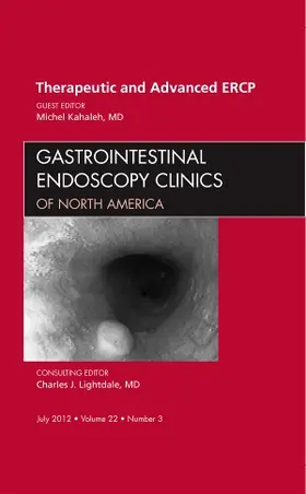 Kahaleh |  Therapeutic and Advanced Ercp, an Issue of Gastrointestinal Endoscopy Clinics | Buch |  Sack Fachmedien