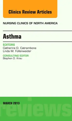 Catrambone / Follenweider |  Asthma, an Issue of Nursing Clinics | Buch |  Sack Fachmedien