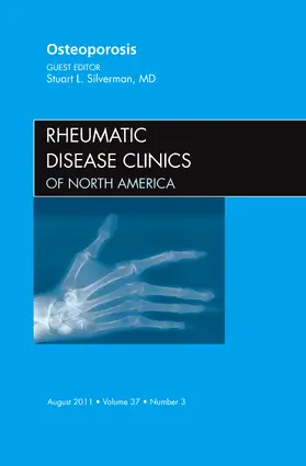 Silverman |  Osteoporosis, an Issue of Rheumatic Disease Clinics | Buch |  Sack Fachmedien