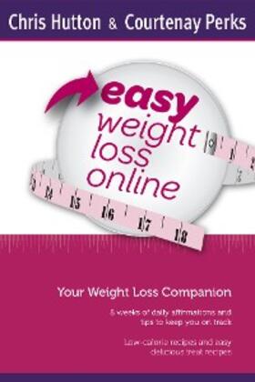 Perks / Hutton |  Easy Weight Loss Online Companion | eBook | Sack Fachmedien