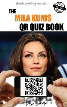 Smith |  The Mila Kunis QR Quiz Book | eBook | Sack Fachmedien
