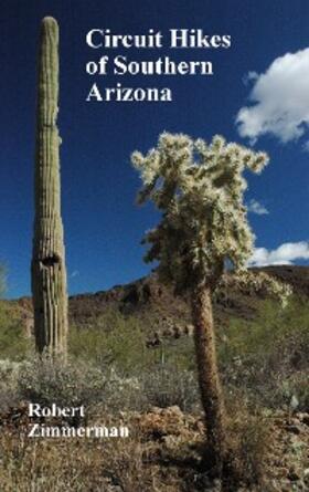 Zimmerman |  Circuit Hikes of Southern Arizona | eBook | Sack Fachmedien