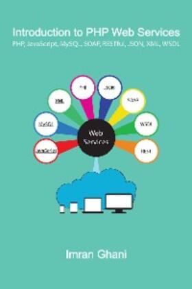 Ghani |  Introduction to PHP Web Services | eBook | Sack Fachmedien