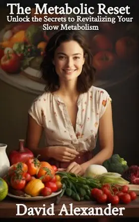 Alexander |  The Metabolic Reset | eBook | Sack Fachmedien