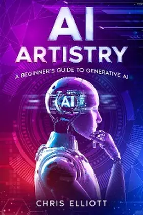 Elliott |  AI Artistry | eBook | Sack Fachmedien