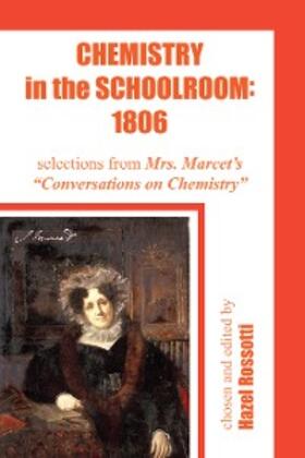 Rossotti |  Chemistry in the Schoolroom: 1806 | eBook | Sack Fachmedien