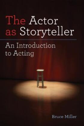 Miller |  The Actor as Storyteller | eBook | Sack Fachmedien