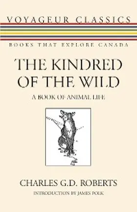 Roberts |  The Kindred of the Wild | eBook | Sack Fachmedien