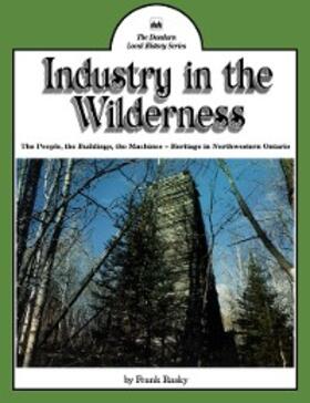 Rasky |  Industry in the Wilderness | eBook | Sack Fachmedien