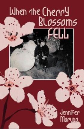 Maruno |  When the Cherry Blossoms Fell | eBook | Sack Fachmedien