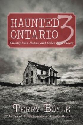 Boyle |  Haunted Ontario 3 | eBook | Sack Fachmedien