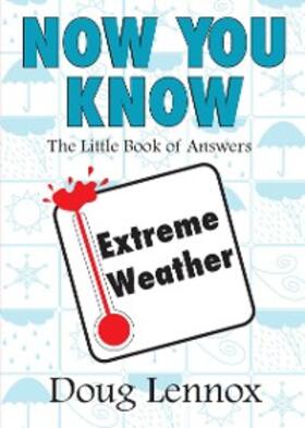 Lennox |  Now You Know Extreme Weather | eBook | Sack Fachmedien