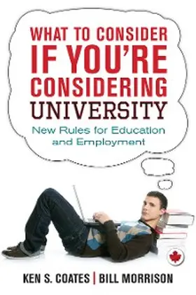 Coates / Morrison |  What to Consider If You're Considering University | eBook | Sack Fachmedien