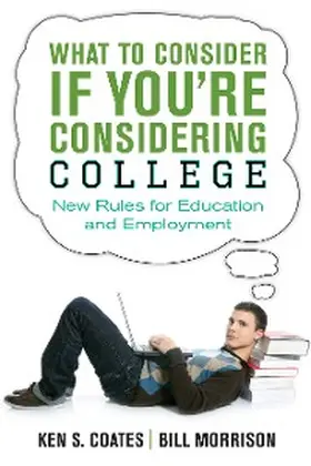 Coates / Morrison |  What to Consider If You're Considering College | eBook | Sack Fachmedien