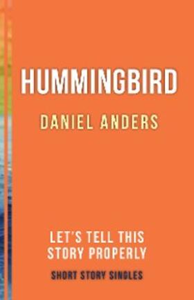 Anders / Allfrey |  Hummingbird | eBook | Sack Fachmedien