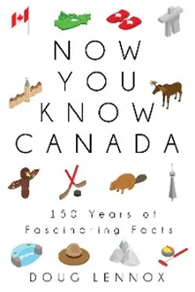 Lennox |  Now You Know Canada | eBook | Sack Fachmedien