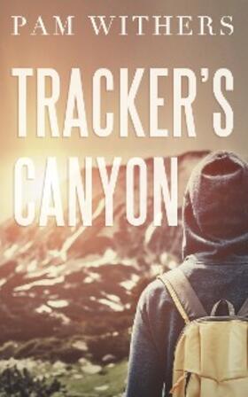 Withers |  Tracker's Canyon | eBook | Sack Fachmedien
