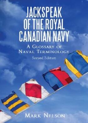 Nelson |  Jackspeak of the Royal Canadian Navy | eBook | Sack Fachmedien