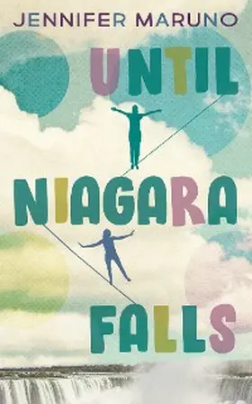 Maruno |  Until Niagara Falls | eBook | Sack Fachmedien