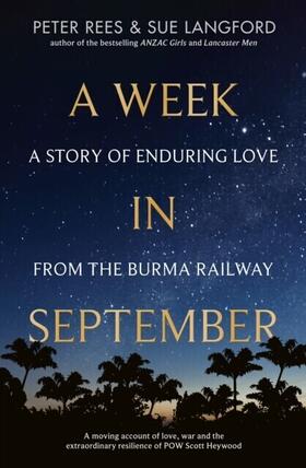 Rees |  A Week in September: A story of enduring love from the Burma Railway | eBook | Sack Fachmedien