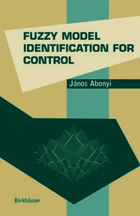 Abonyi |  Fuzzy Model Identification for Control | eBook | Sack Fachmedien