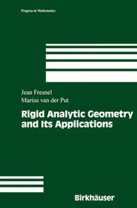 Fresnel / van der Put |  Rigid Analytic Geometry and Its Applications | eBook | Sack Fachmedien