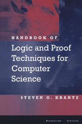 Krantz | Handbook of Logic and Proof Techniques for Computer Science | E-Book | sack.de