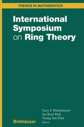 Birkenmeier / Park |  International Symposium on Ring Theory | eBook | Sack Fachmedien