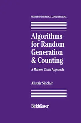 Sinclair |  Algorithms for Random Generation and Counting: A Markov Chain Approach | eBook | Sack Fachmedien
