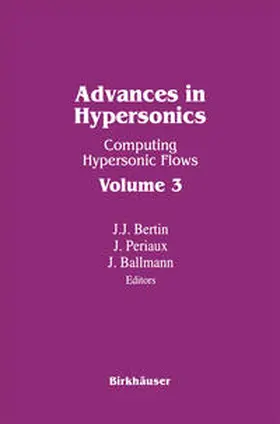 BERTIN / PERIAUX / BALLMANN | Advances in Hypersonics | E-Book | sack.de