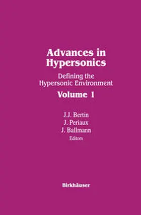 BALLMAN / BERTIN / PERIAUX |  Advances in Hypersonics | eBook | Sack Fachmedien