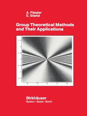 Stiefel / Fässler | Group Theoretical Methods and Their Applications | E-Book | sack.de