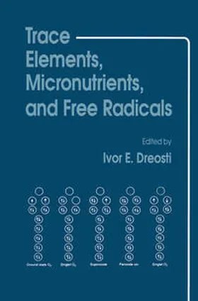Dreosti |  Trace Elements, Micronutrients, and Free Radicals | eBook | Sack Fachmedien