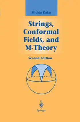 Kaku |  Strings, Conformal Fields, and M-Theory | eBook | Sack Fachmedien
