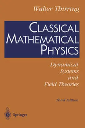 Thirring |  Classical Mathematical Physics | eBook | Sack Fachmedien