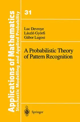 Devroye / Györfi / Lugosi | A Probabilistic Theory of Pattern Recognition | E-Book | sack.de