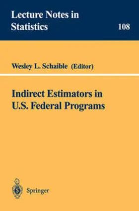 Schaible |  Indirect Estimators in U.S. Federal Programs | eBook | Sack Fachmedien