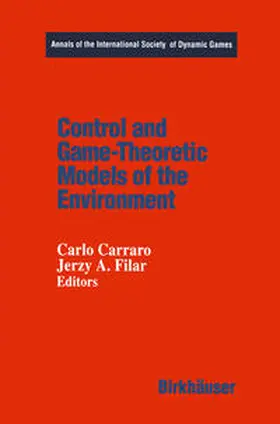 Filar / Carraro |  Control and Game-Theoretic Models of the Environment | eBook | Sack Fachmedien