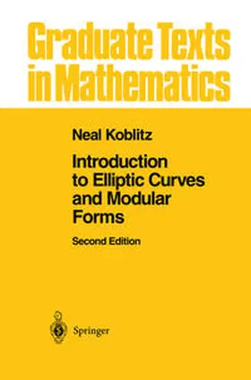 Koblitz | Introduction to Elliptic Curves and Modular Forms | E-Book | sack.de