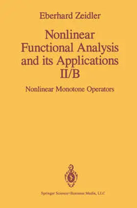 Zeidler |  Nonlinear Functional Analysis and its Applications | eBook | Sack Fachmedien
