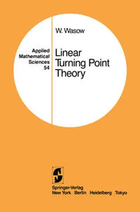 Wasow |  Linear Turning Point Theory | eBook | Sack Fachmedien
