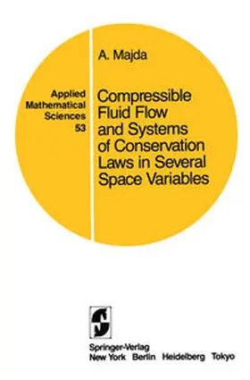 Majda |  Compressible Fluid Flow and Systems of Conservation Laws in Several Space Variables | eBook | Sack Fachmedien