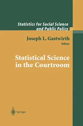 Gastwirth |  Statistical Science in the Courtroom | eBook | Sack Fachmedien